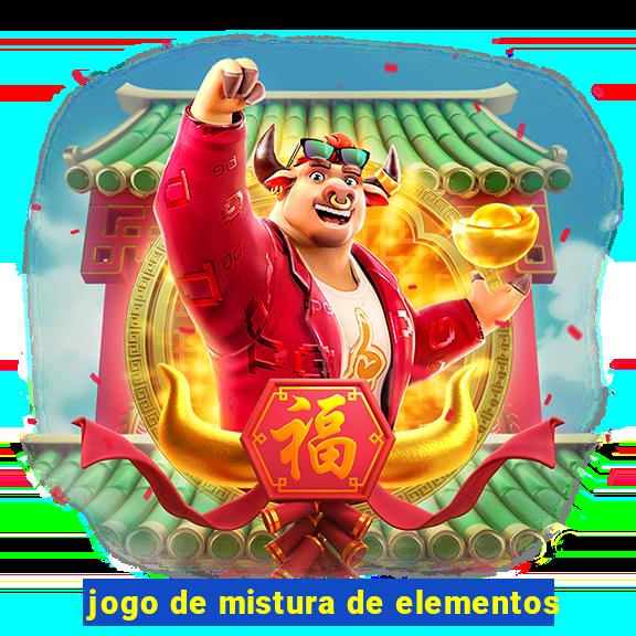 jogo de mistura de elementos